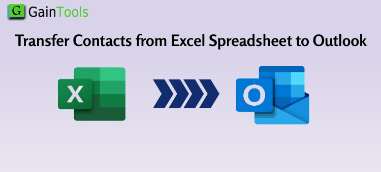 How to Transfer Contacts from Excel Spreadsheet to Outlook?