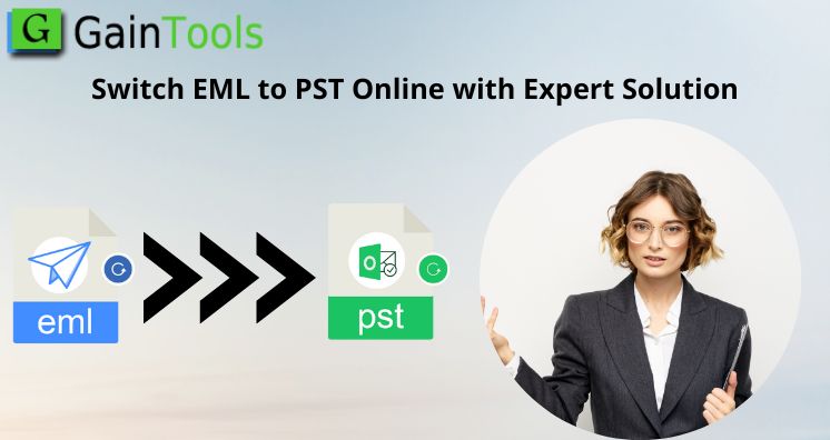Switch EML to PST Online with Expert Solution