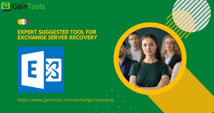 Expert Suggested Tool for Exchange Server Recovery