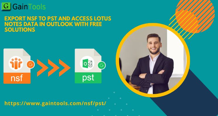 Export NSF to PST and Access Lotus Notes Data in Outlook with Free Solutions