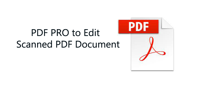 Best Methods to Edit a Scanned PDF Document in 2023