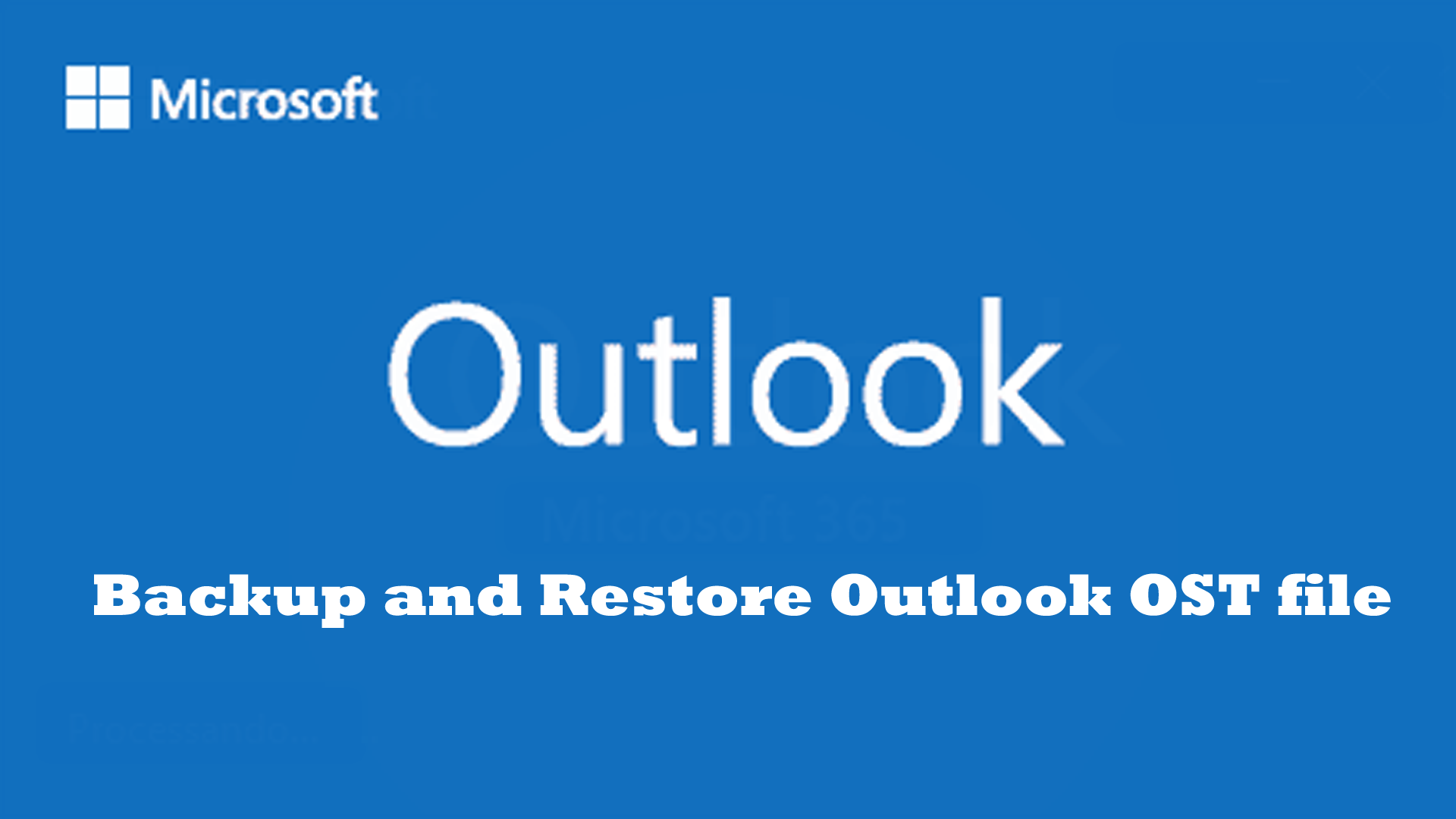 backup & restore outlook ost file